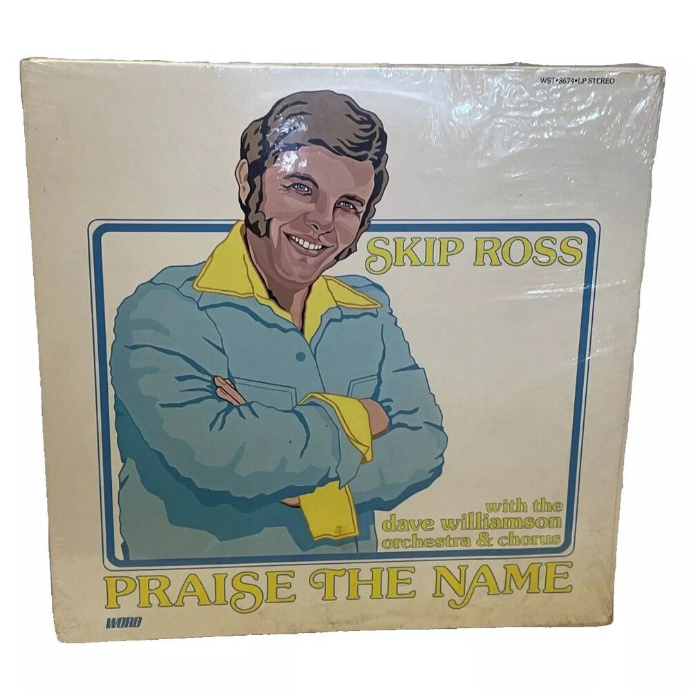 Skip Ross With The Dave Williamson Orchestra & Chorus Praise The Name 1975 Mint